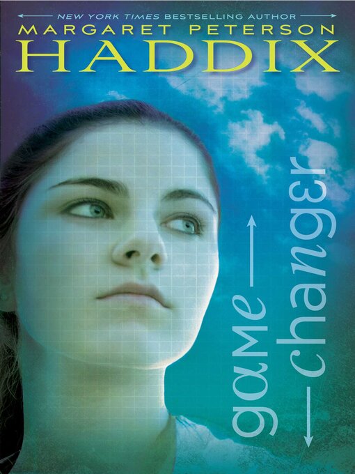 Title details for Game Changer by Margaret Peterson Haddix - Available
